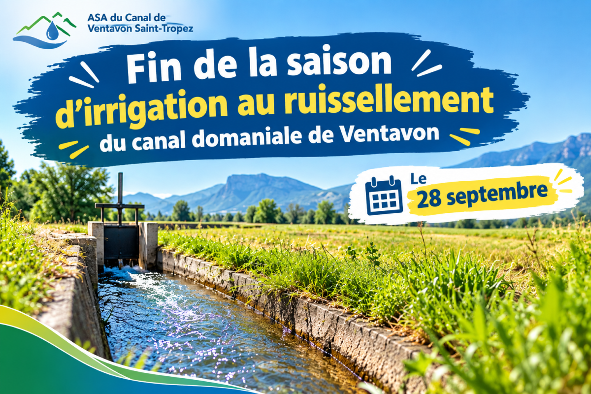 📢 FIN DE LA SAISON D’IRRIGATION – CANAL DOMANIAL DE VENTAVON